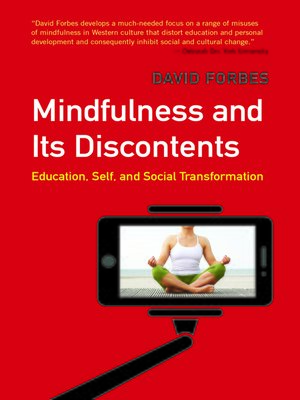 cover image of Mindfulness and Its Discontents